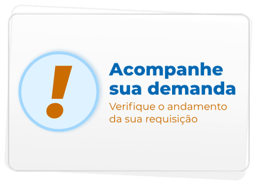 Acompanhe sua demanda — verifique o andamento da sua requisição